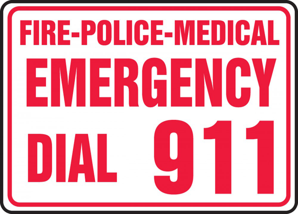 Fire-Police-Medical Emergency Dial 911