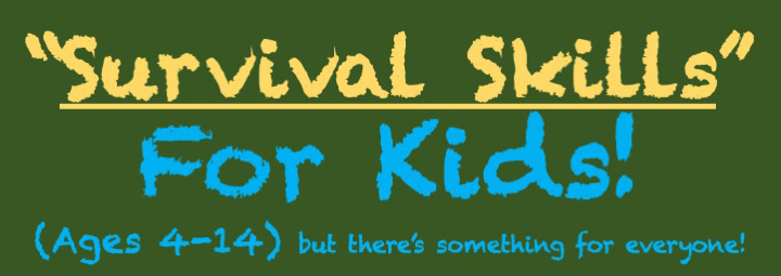 Survival Skills Fair for Kids! February 8th, 2020